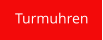 Turmuhren