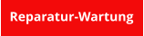 Reparatur-Wartung